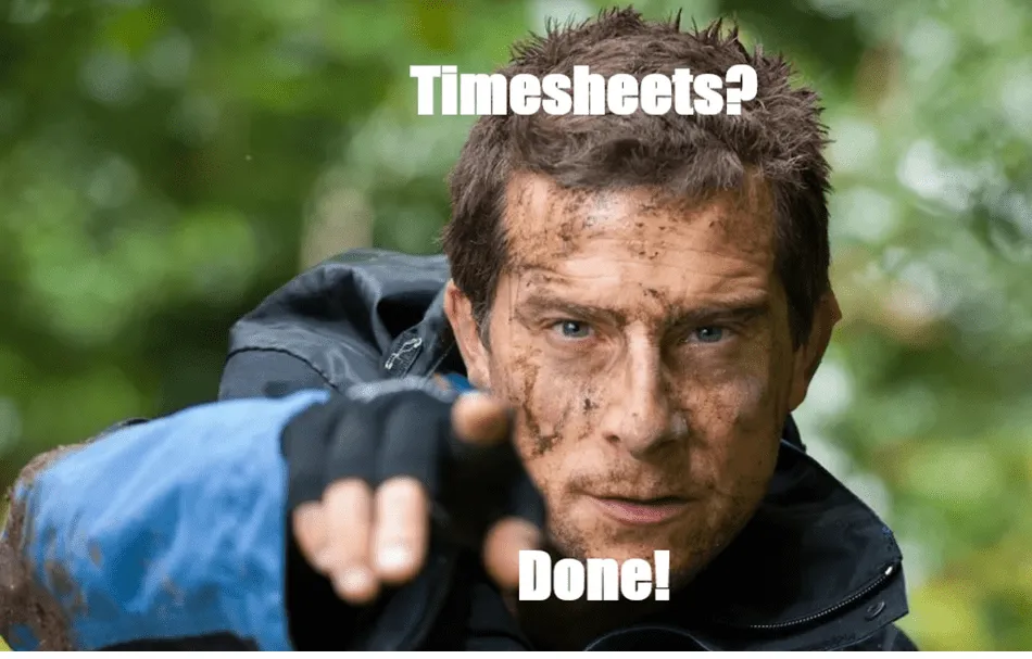 Funny timesheet meme about successfully completing the timecard like a pro.