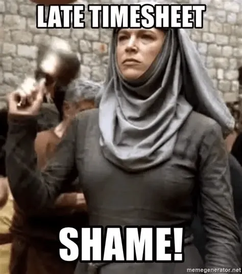 Timecard meme depicting managers' reactions when employees don't fill their timesheets.